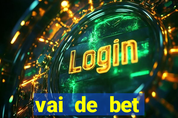 vai de bet gusttavo lima app